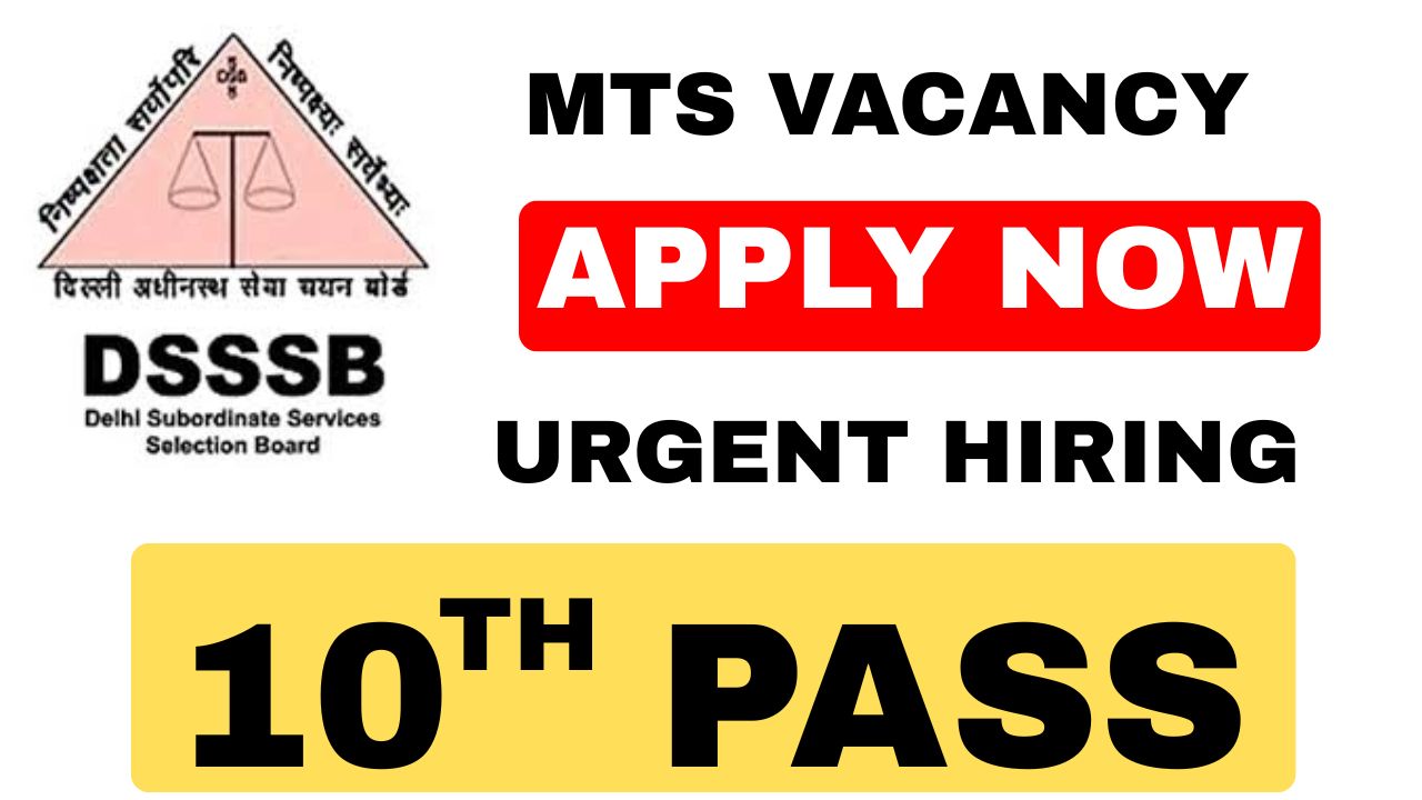DSSSB MTS Vacancy 2026